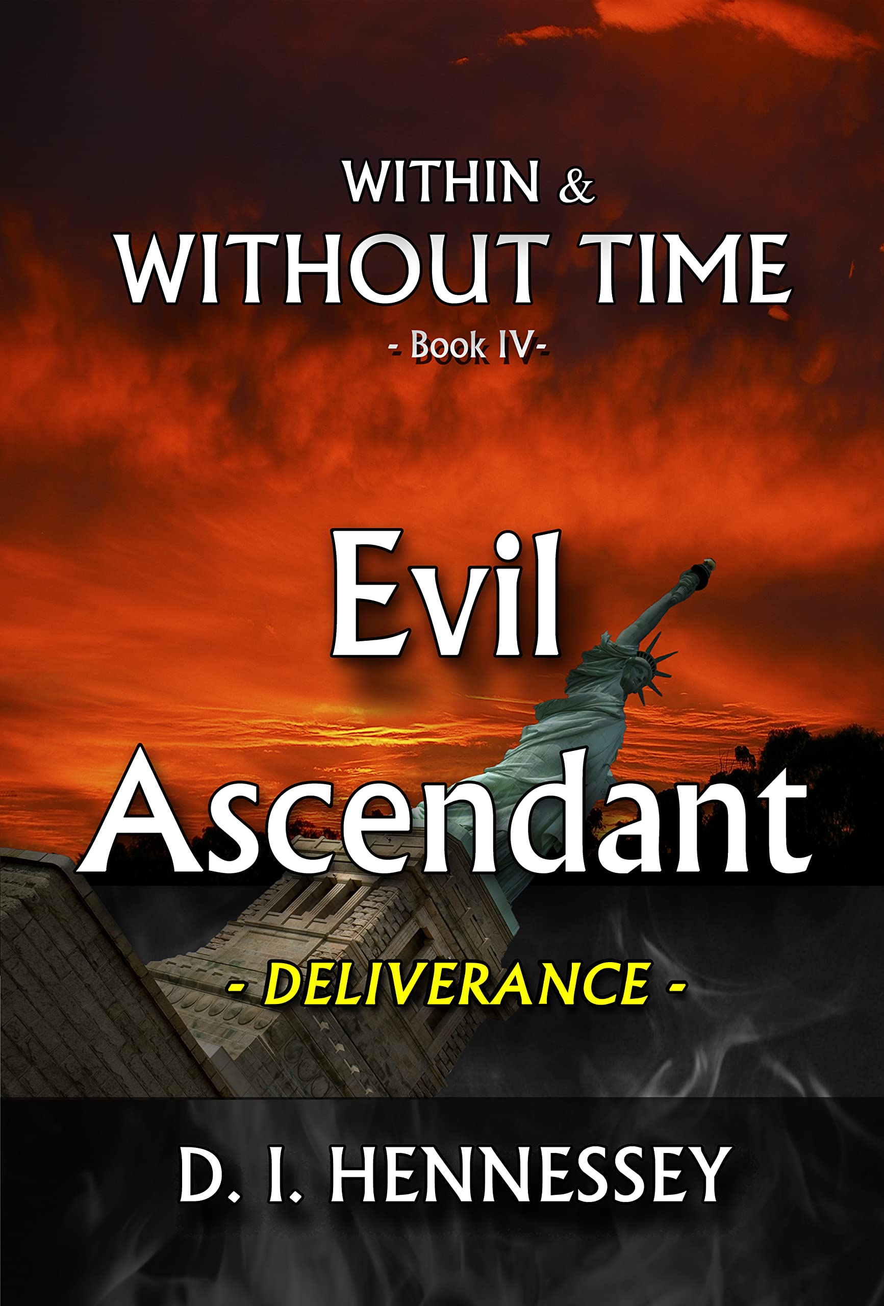 Evil Ascendant - Deliverance (Within & Without Time #4)