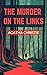 The Murder on the Links by Agatha Christie