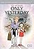 The Art of Only yesterday
