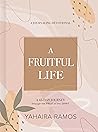 A Fruitful Life J...