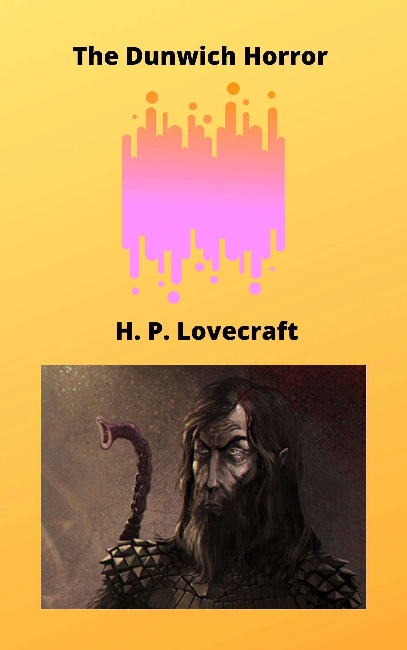 The Dunwich Horror