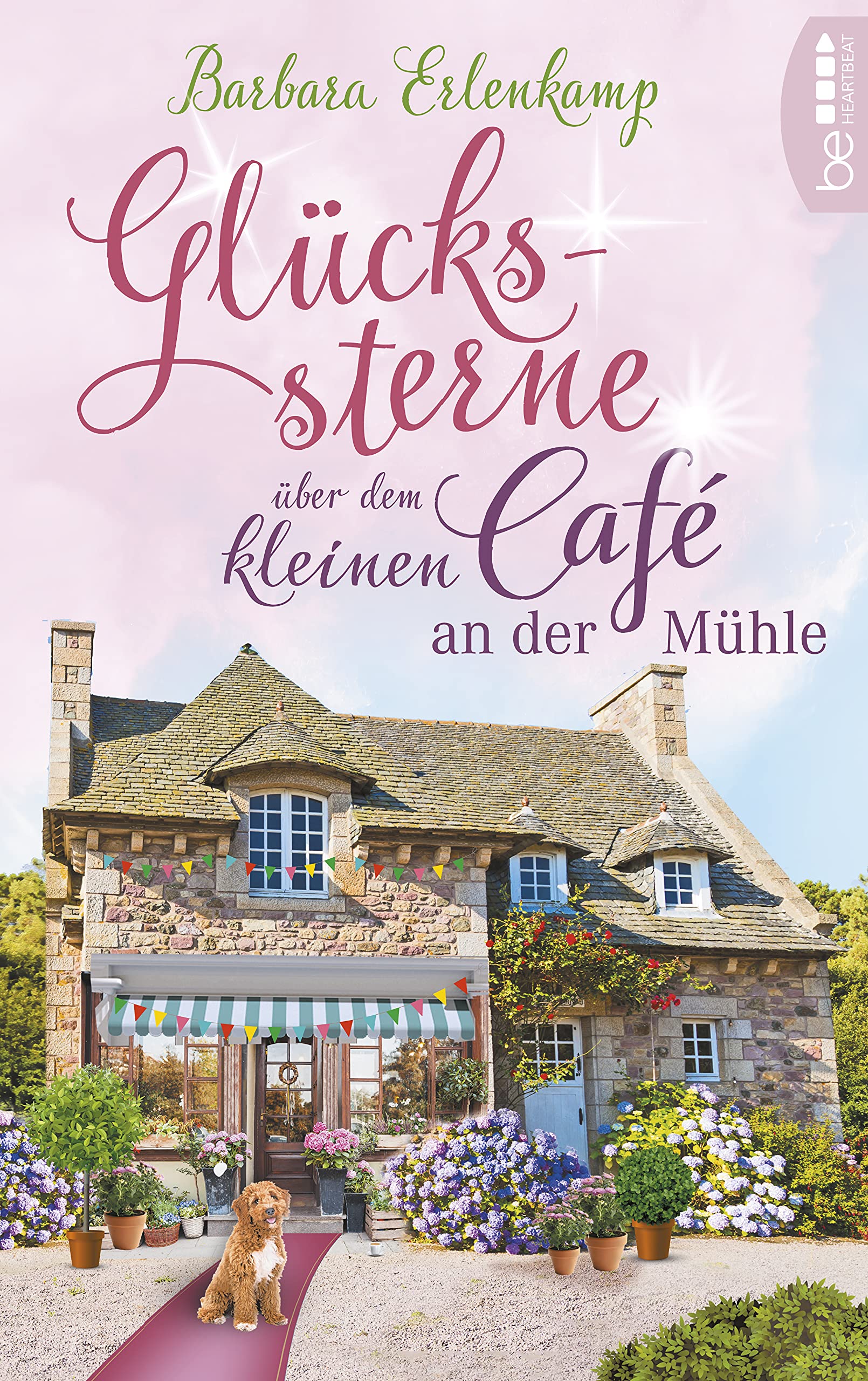 Glückssterne über dem kleinen Café an der Mühle (Kindle Edition)