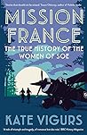 Mission France by Kate Vigurs Mission France by Kate Vigurs