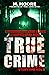 True Crime Storytime Volume 3 by True Crime Seven