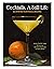 Cocktails, A Still Life: 60...