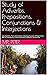 Study of Adverbs, Prepositions, Conjunctions & Interjections by Mr. Peter