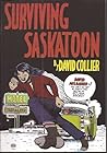 Surviving Saskatoon Surviving Saskatoon