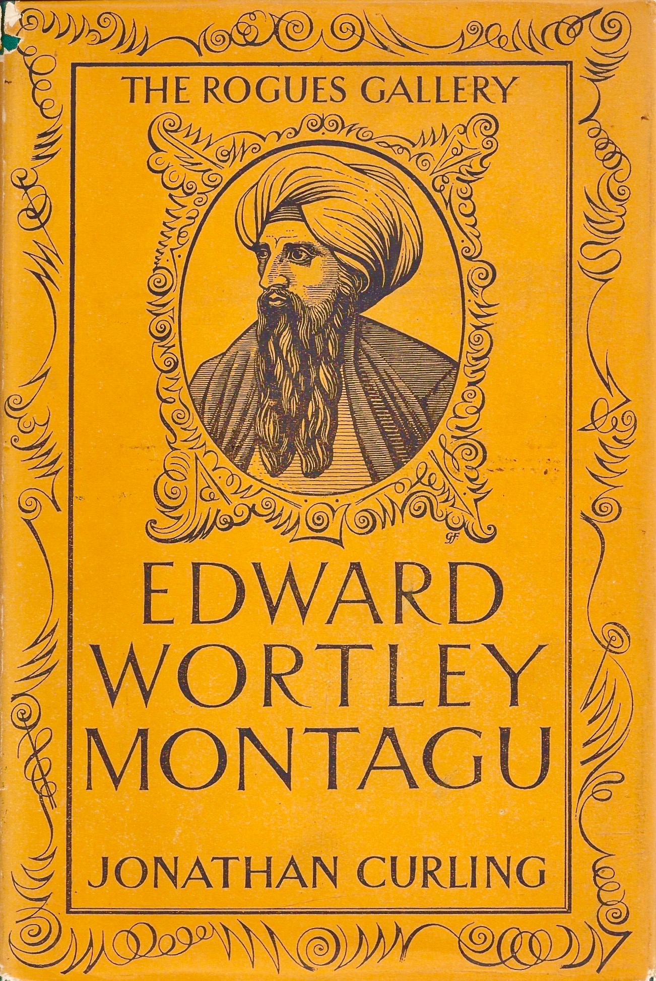 Edward Wortley Montagu, 1713-1776: the Man in the Iron Wig (Hardcover)