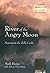 River of the Angry Moon: Seasons on the Bella Coola