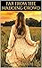 FAR FROM THE MADDING CROWD