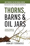 Thorns, Barns, an...
