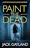 Paint the Dead
