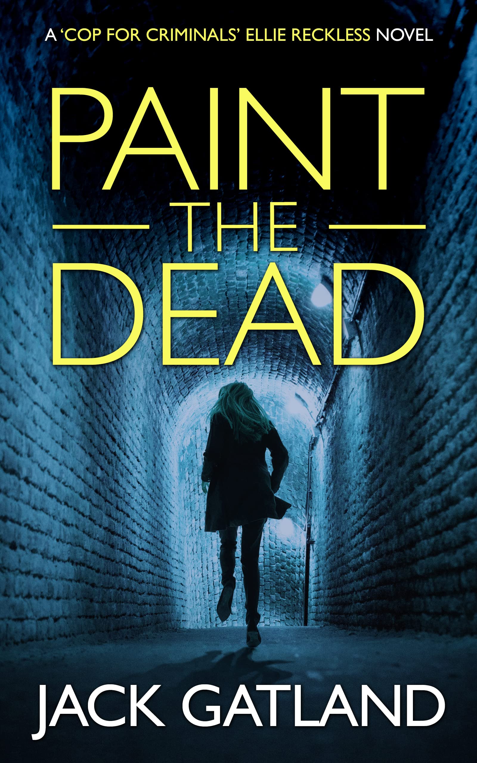 Paint the Dead (Ellie Reckless #1)