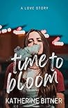 Time To Bloom