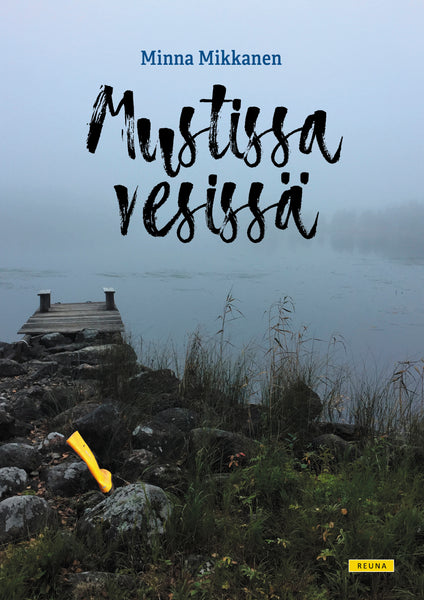 Mustissa vesissä