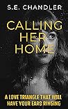 Calling Her Home