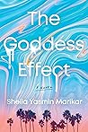 The Goddess Effect by Sheila Yasmin Marikar