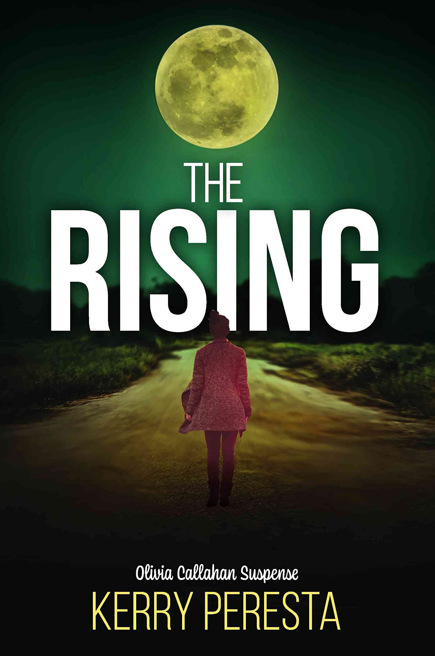 The Rising: Olivia Callahan Suspense (Kindle Edition)