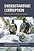 Understanding Corruption by Robert Barrington