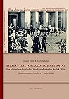 Berlin – Eine postkoloniale Metropole. Ein historisch-kritisc... by Oumar Diallo
