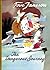 The Dangerous Journey A Tale of Moomin Valley by Tove Jansson; Trandlated by Sophie Hannah