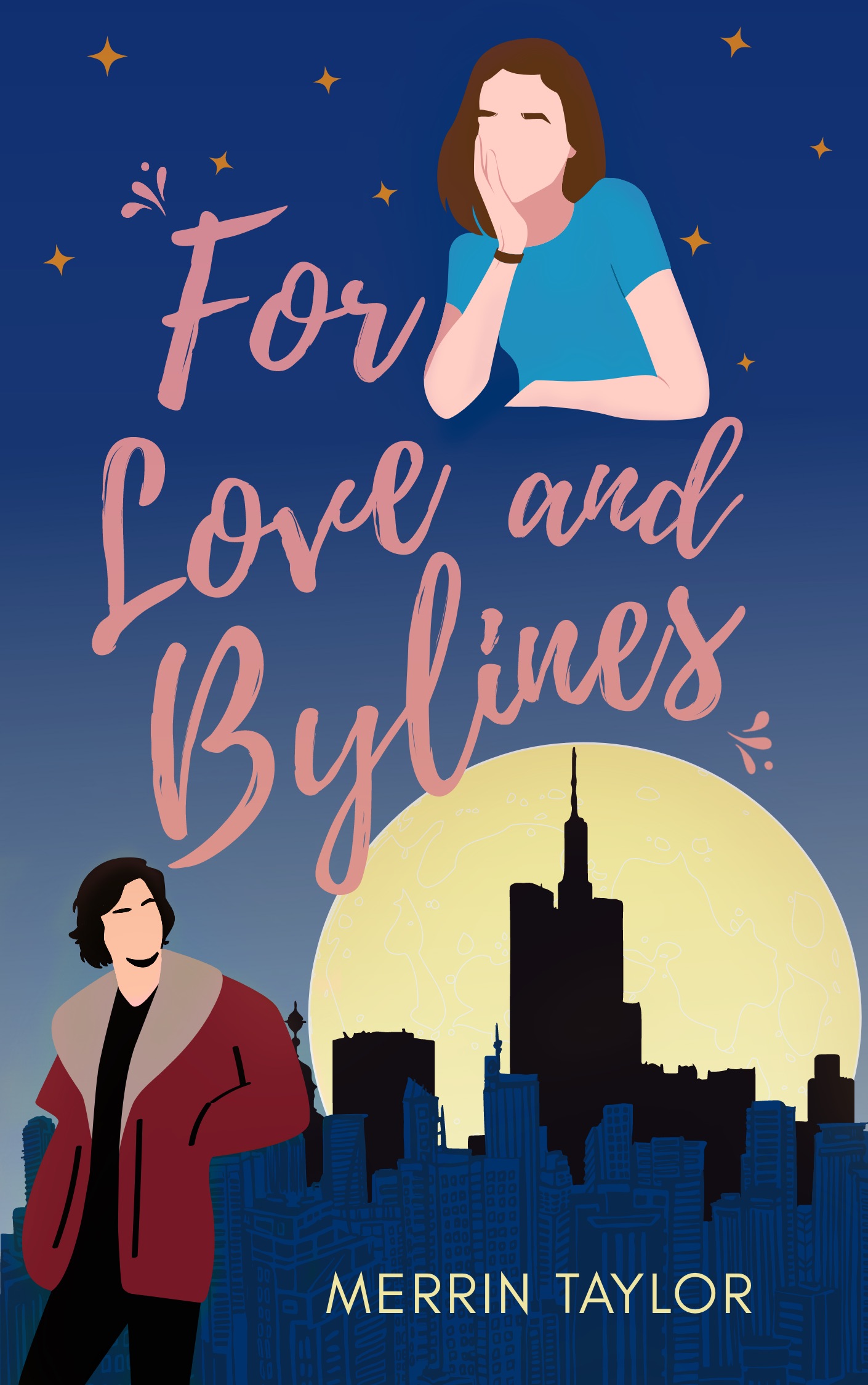For Love and Bylines (Kindle Edition)