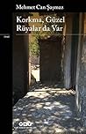 Korkma, Güzel Rüy...