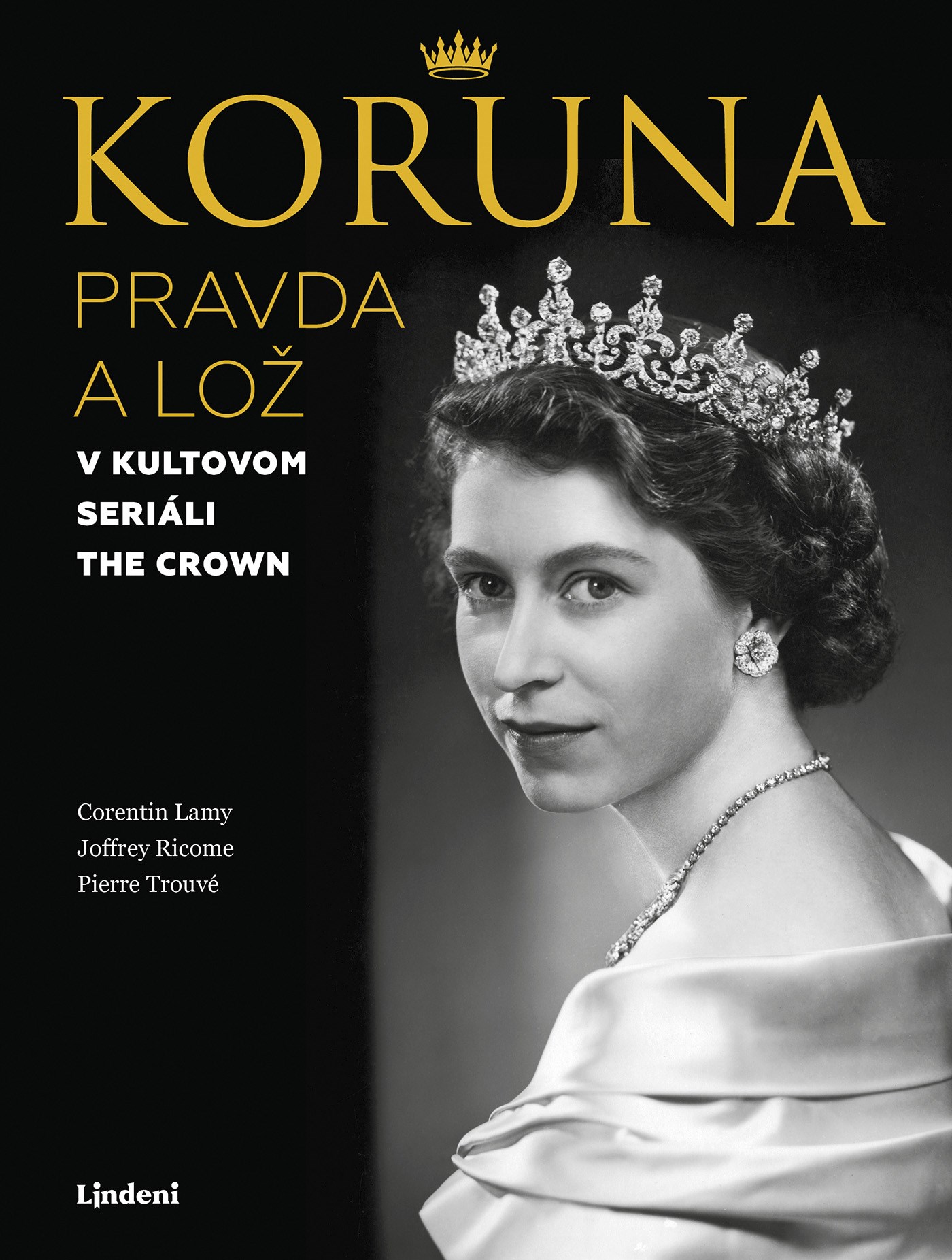 Koruna (Pravda a lož v kultovom seriáli The Crown)
