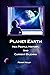 Planet Earth: Her People, History, and Current Dilemma