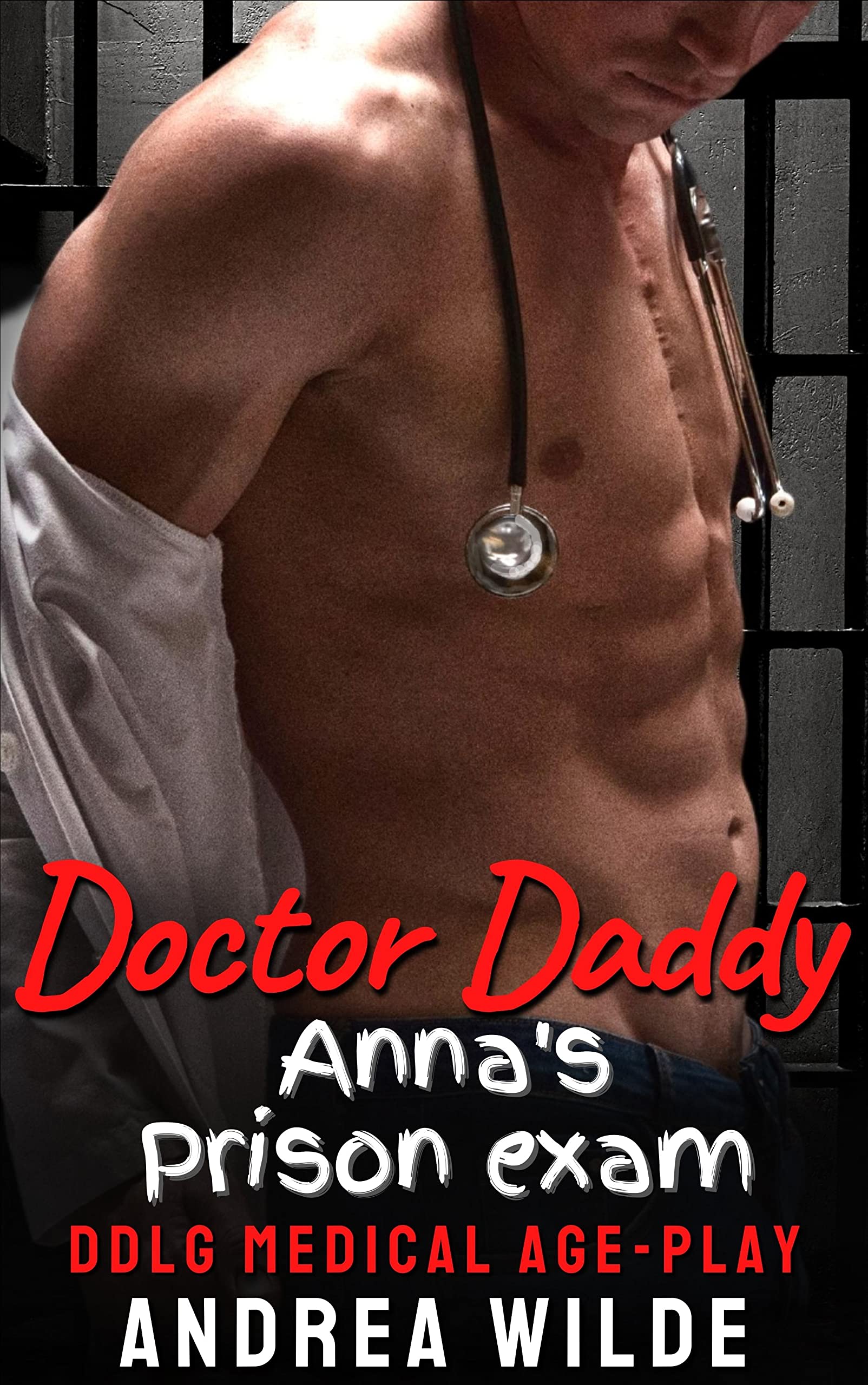 Anna's Prison Exam (Doctor Daddy)
