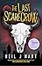The Last Scarecrow (Scarecrows of Coldharbour Farm, #1)