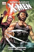 Uncanny X-Men. Tom 2: Cyclops i Wolverine