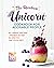 The Rainbow Unicorn Cookbook for Adorable People by Zoe Moore