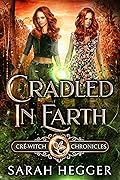 Cradled In Earth