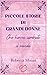 Piccole storie di grandi donne che hanno cambiato il mondo by Rebecca Moore