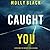 Caught You (Rylie Wolf #2)