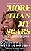 More Than My Scars by Kechi Okwuchi