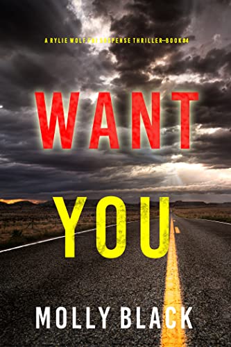 Want You (Rylie Wolf #4)
