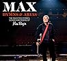 Max: Hymns & Arias: The Selected Stories, Songs and Poems of Max Boyce Max: Hymns & Arias: The Selected Stories, Songs and Poems of Max Boyce