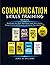 Communication Skills Training Series: 7 Books in 1 - Read People Like a Book, Make People Laugh, Talk to Anyone, Increase Charisma and Persuasion, and Improve Your Listening Skills