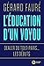 L'éducation d'un voyou  by Gérard Fauré