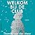 Welkom bij de club