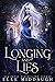 Longing and Lies (The Essen...
