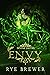 Envy: A Kingdom of Hell Princes vs. Demigoddesses New Adult Fantasy (Divine Deities Book 6)