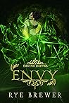 Envy: A Kingdom of Hell Princes vs. Demigoddesses New Adult Fantasy (Divine Deities Book 6)