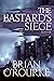 The Bastard's Siege by Brian O'Rourke