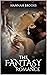 The Fantasy: Romance