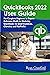 QUICKBOOKS 2022 USER GUIDE:...