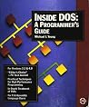 Inside DOS: A Programmer's Guide Inside DOS: A Programmer's Guide