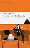 No me acuerdo de nada by Nora Ephron